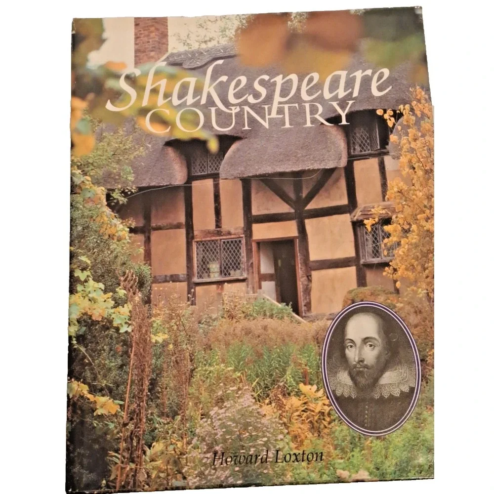Shakespeare Country Howard Loxton Illustrated Hardcover 1989 ISBN 0831718765